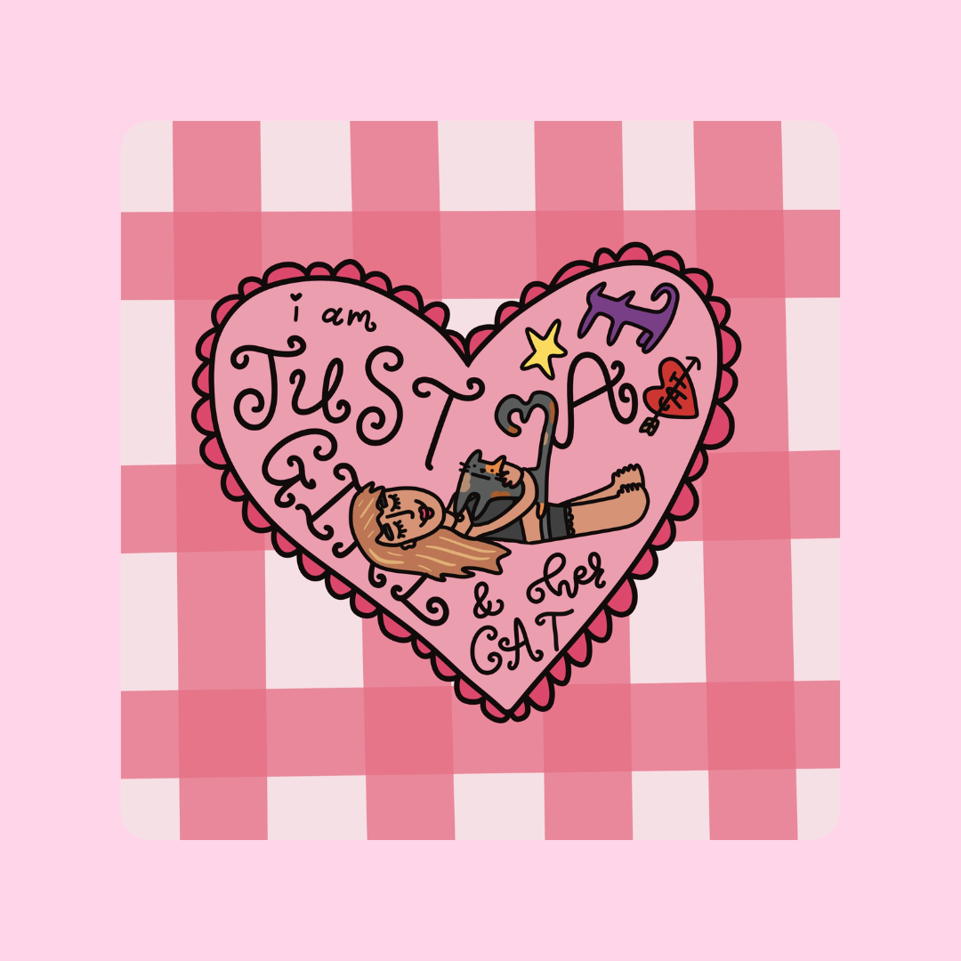 JUST A GIRL & HER CAT print ฅ^>⩊<^ ฅ