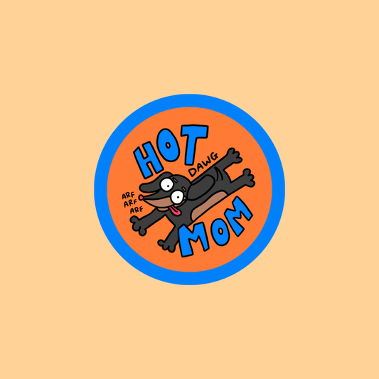 hot SAUSAGE dog mom ฅ՞•ﻌ•՞ฅ Vinyl sticker