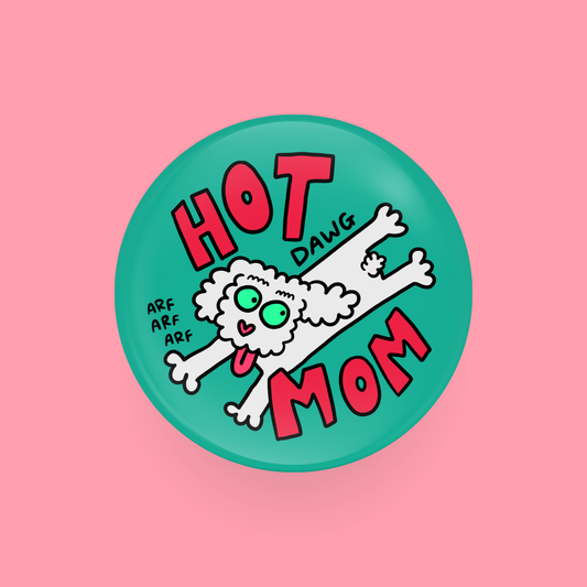 HOT white dog of some sort... dawg MOM Ɛ=3 58mm button badge